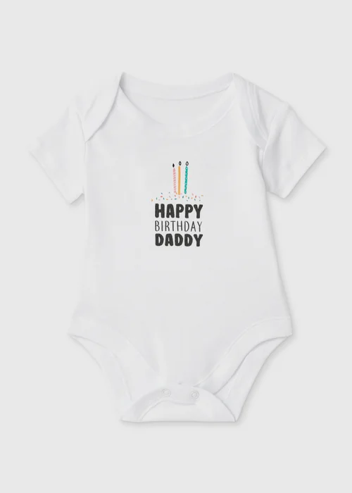 Baby White Happy Birthday Daddy Bodysuit (Tiny Baby-12mths) - 0-3 months Image 1