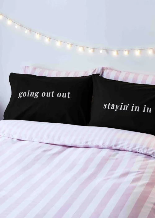 Sassy B Stay In Go Out Standard Pillowcase Pair - One Size Image 1