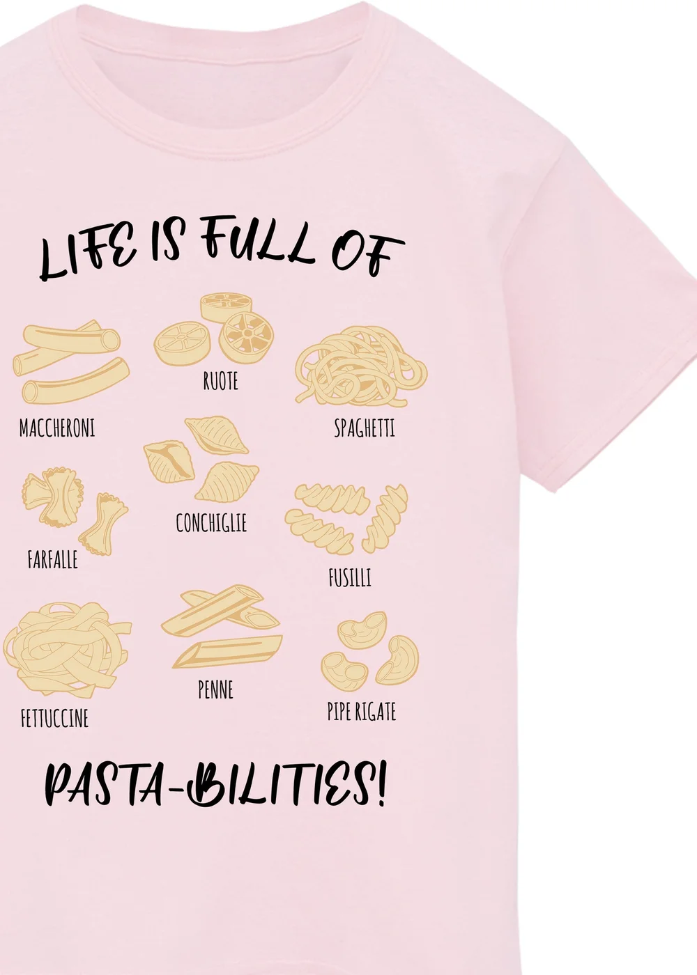 Brands In Life Is Full Of Pasta-bilities Kids Pink Graphic T-Shirt (3-13 Years) - 3-4 Yrs Image 2