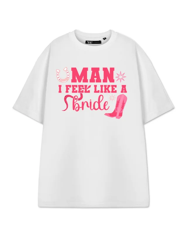 Vanilla Underground Show Me The Merch Man I Feel Like A Bride White T Shirt