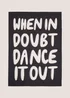 Dance It Out Tea Towel Image 1