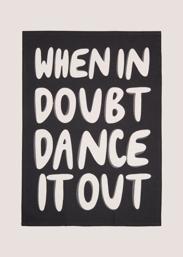 Dance It Out Tea Towel
