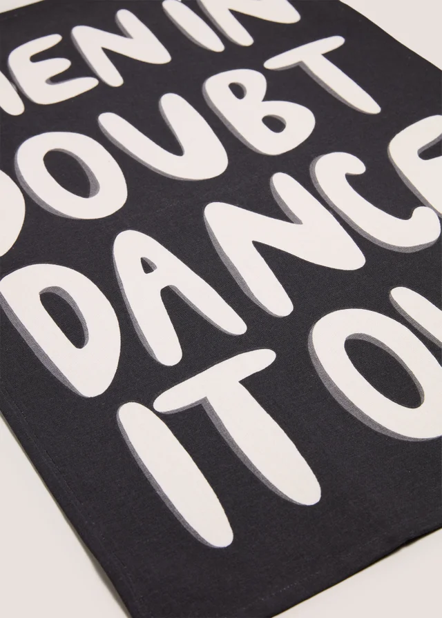 Dance It Out Tea Towel
