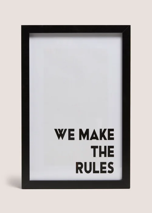 We Make The Rule Wall Art Image 1