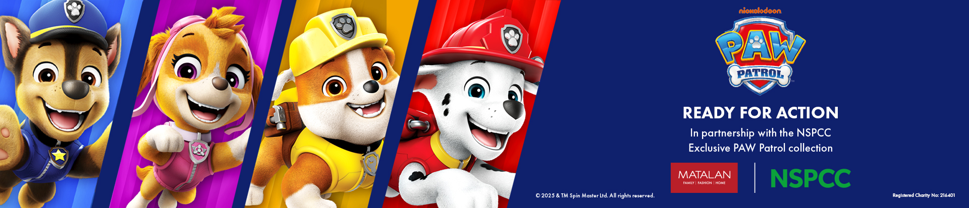 Ready For Action. In partnership with the NSPCC exclusive PAW Patrol collection